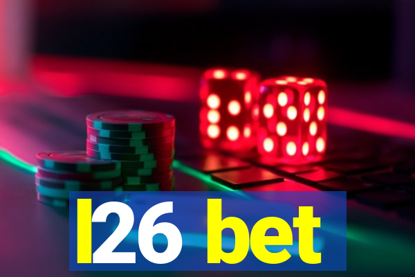 l26 bet